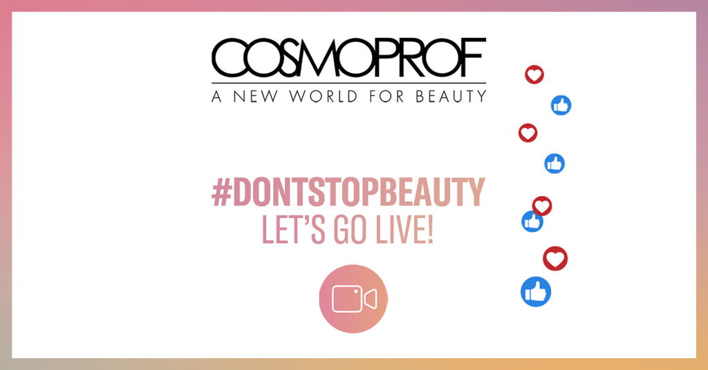 Cosmoprof presenta #DontStopBeauty, incontri live dal 12 al 14 maggio per supportare l'industria cosmetica